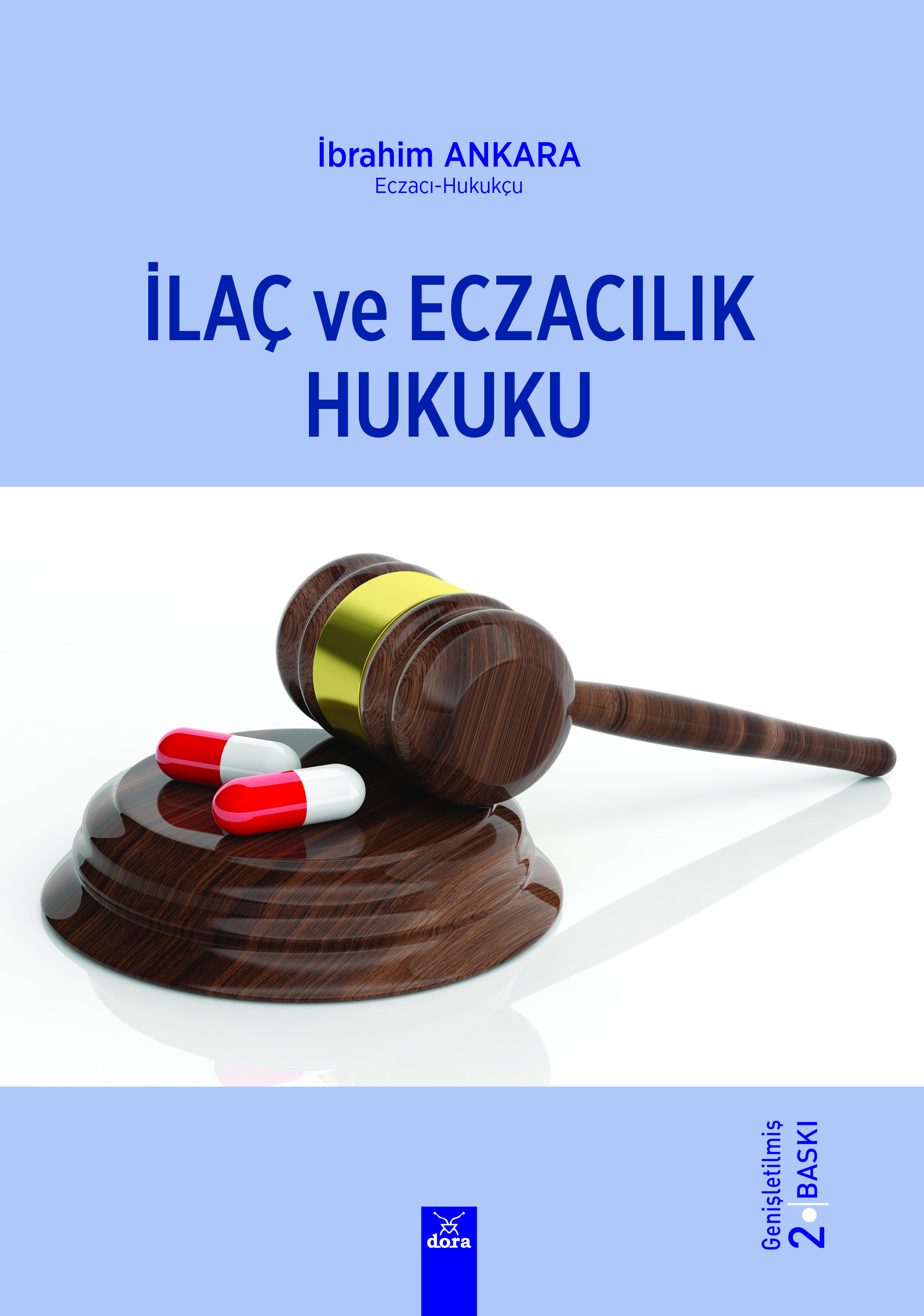 İlaç ve Eczacılık Hukuku | 542 | Dora Yayıncılık